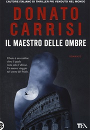 Il Maestro Delle Ombre (Donato Carrisi)