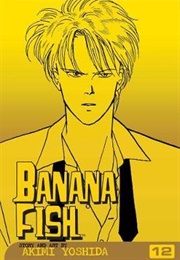 Banana Fish Volume 12 (Akimi Yoshida)