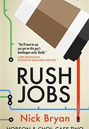 Rush Jobs (Nick Bryan)