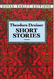 Short Stories (Theodore Dreiser; Ed. by Candace Ward)