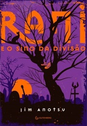 Rani E O Sino Da Divisão (Jim Anotsu)