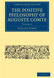 The Positive Philosophy of Auguste Comte (Auguste Comte)