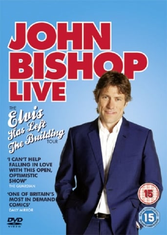 John Bishop Live: Elvis Has Left the Building (2010)