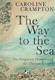 The Way to the Sea (Caroline Crampton)