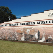 Southern Tenant Farmers Museum