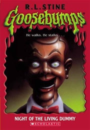 Goosebumps #7: Night of the Living Dummy (R. L. Stine)