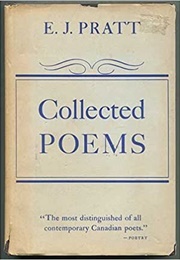 Collected Poems (E.J. Pratt)