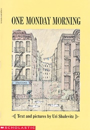 One Monday Morning (Uri Shulevitz)