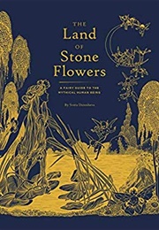 The Land of Stone Flowers (Sveta Dorosheva)