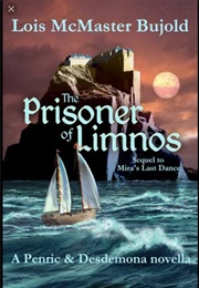 Prisoner of Limnos (Lois McMaster Bujold)