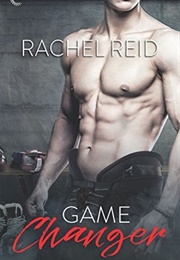 Game Changer (Rachel Reid)