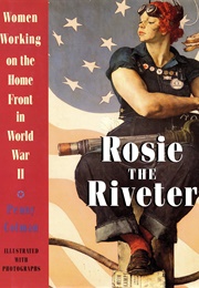 Rosie the Riveter (Penny Colman)