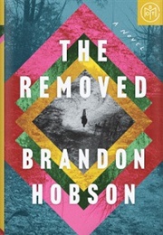 The Removed (Brandon Hobson)