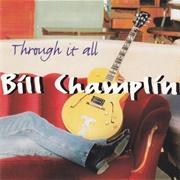 Bill Champlin - Through It All