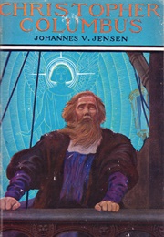 Christopher Columbus (The Long Journey, #3) (Johannes V. Jensen)