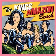 Amazon Beach-The Kings