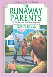 The Runaway Parents (Bibee)