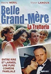 Belle Grand Mère - &#39;La Trattoria&#39; (2003)