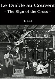 Le Diable Au Couvent (1899)