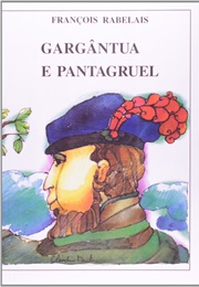 Gargântua E Pantagruel (François Rabelais)