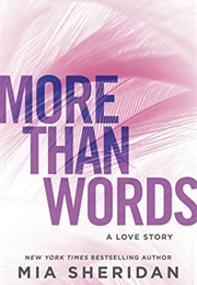 More Than Words (Mia Sheridan)