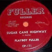 Sugar Cane Highway - Playboy Fuller