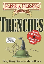 Horrible Histories: Trenches (Terry Deary)