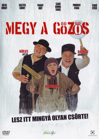 Megy a Gőzös (2007)