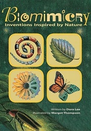 Biomimicry: Inventions Inspired by Nature (Lee, Dora)