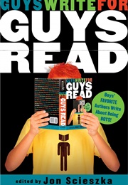 Guys Write for Guys Read (Jon Scieszka)