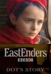 Eastenders: Dot&#39;s Story (2003)