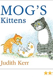 Mog&#39;s Kittens (Judith Kerr)