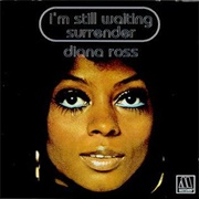 Diana Ross - I&#39;m Still Waiting