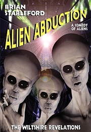 Alien Abduction: The Wiltshire Revelations (Brian Stableford)