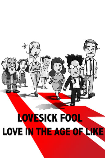 Lovesick Fool - Love in the Age of Like (2018)