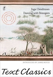 Dancing With Strangers (Inga Clendinnen)