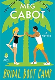 Bridal Boot Camp (Meg Cabot)