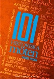 101 Historiska Möten (Daniel Rydén)