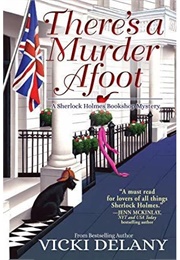 There&#39;s a Murder Afoot (Vicki Delany)