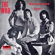 Won&#39;t Get Fooled Again by the Who