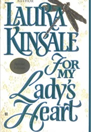 For My Lady&#39;s Heart (Laura Kinsale)