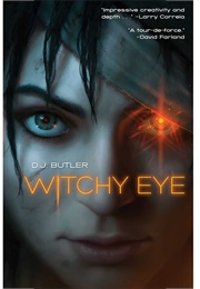 Witchy Eye (D.J. Butler)