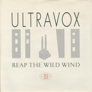 Reap the Wild Wind - Ultravox