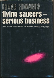 Flying a Saucers-Serious Business (Edwards)