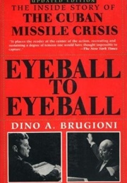 Eyeball to Eyeball (Dino Brugioni)