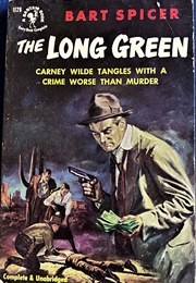 The Long Green (Bart Spicer)