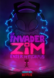 Invader Zim: Enter the Florpus (2019)