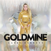 Goldmine by Gabby Barrett