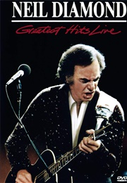 Neil Diamond:  Greatest Hits Live (1988)