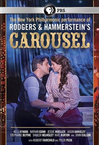 Rodgers and Hammerstein&#39;s Carousel: Live From Lincoln Center (2013)